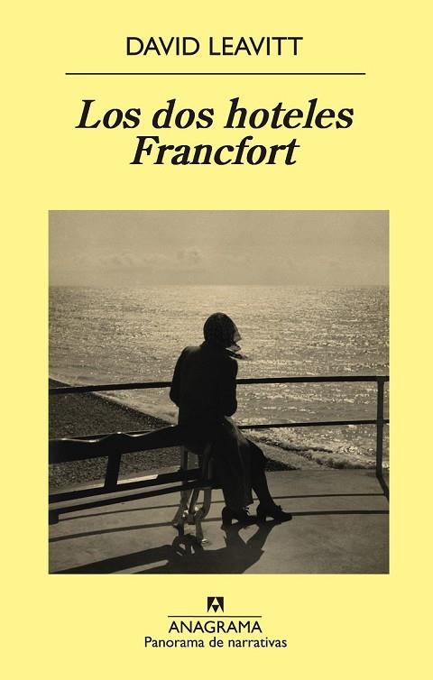 LOS DOS HOTELES FRANCFORT | 9788433979100 | LEAVITT, DAVID | Llibreria L'Odissea - Libreria Online de Vilafranca del Penedès - Comprar libros