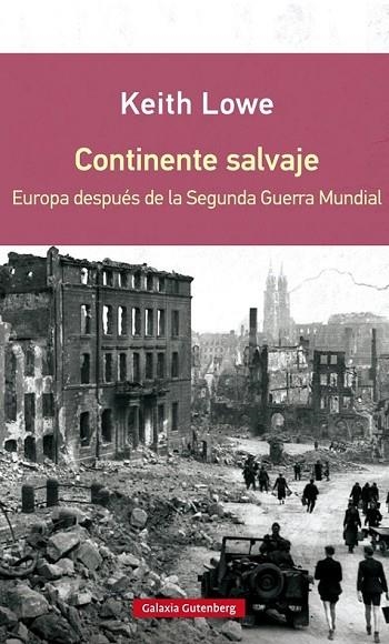 CONTINENTE SALVAJE | 9788416072637 | LOWE, KEITH | Llibreria L'Odissea - Libreria Online de Vilafranca del Penedès - Comprar libros