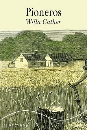 PIONEROS | 9788490650646 | CATHER, WILLA | Llibreria Online de Vilafranca del Penedès | Comprar llibres en català