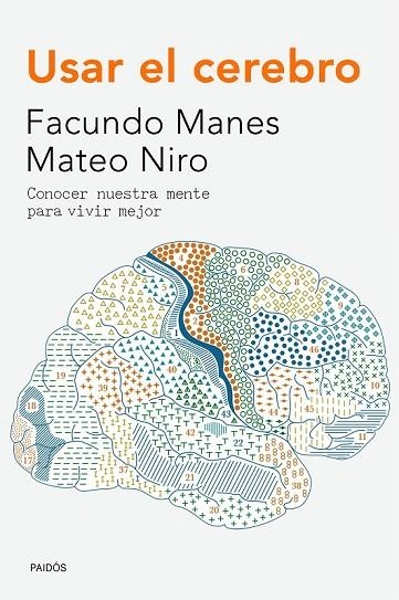 USAR EL CEREBRO | 9788449330858 | MANES, FACUDNO | Llibreria Online de Vilafranca del Penedès | Comprar llibres en català