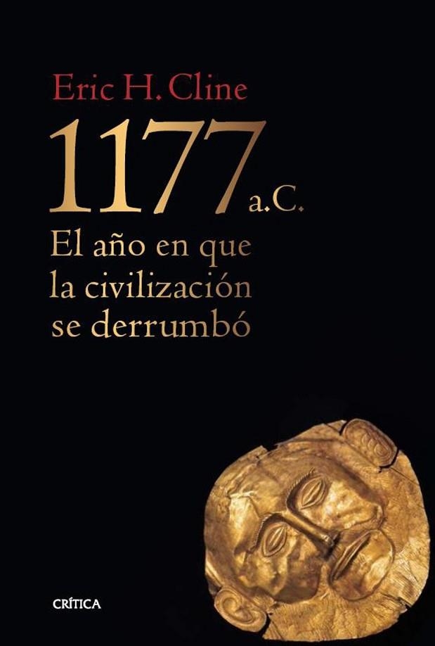 1177 A. C. EL AÑO EN QUE LA CIVILIZACIÓN SE DERRUMBÓ | 9788498927757 | CLINE, ERIC  | Llibreria Online de Vilafranca del Penedès | Comprar llibres en català