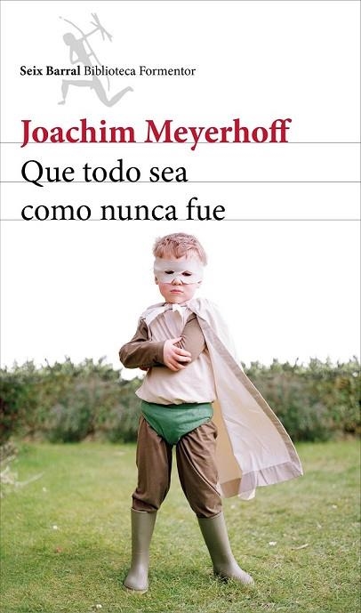 QUE TODO SEA COMO NUNCA FUE | 9788432224188 | MEYERHOFF, JOACHIM | Llibreria Online de Vilafranca del Penedès | Comprar llibres en català