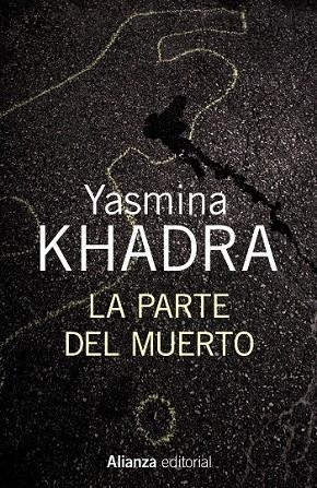 LA PARTE DEL MUERTO | 9788420696171 | KHADRA, YASMINA | Llibreria Online de Vilafranca del Penedès | Comprar llibres en català