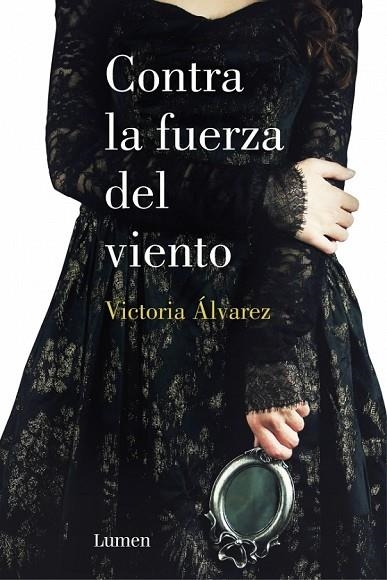 CONTRA LA FUERZA DEL VIENTO | 9788426401526 | ALVAREZ, VICTORIA | Llibreria Online de Vilafranca del Penedès | Comprar llibres en català