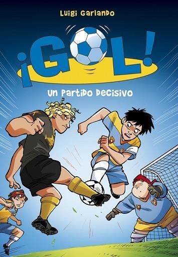 GOL 29 UN PARTIDO DECISIVO | 9788490433560 | GARLANDO, LUIGI | Llibreria Online de Vilafranca del Penedès | Comprar llibres en català