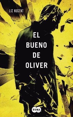 EL BUENO DE OLIVER | 9788483657744 | NUGENT, LIZ | Llibreria Online de Vilafranca del Penedès | Comprar llibres en català