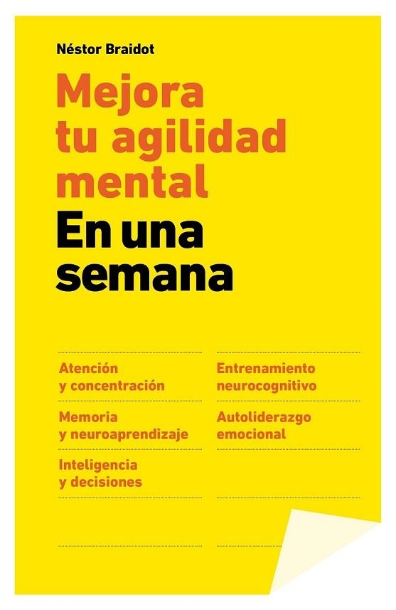 MEJORA TU AGILIDAD MENTAL EN UNA SEMANA | 9788498752755 | BRAIDOT, NESTOR | Llibreria Online de Vilafranca del Penedès | Comprar llibres en català