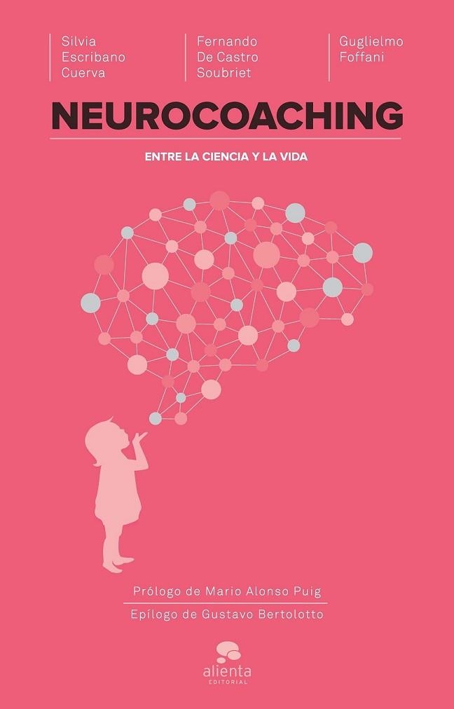 NEUROCOACHING | 9788416253067 | ESCRIBANO, SILVIA / DE CASTRO, FERNANDO / FOFFANI, GUGLIELMO | Llibreria Online de Vilafranca del Penedès | Comprar llibres en català