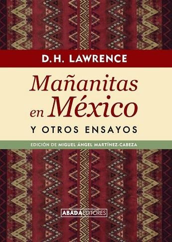 MAÑANITAS EN MÉXICO Y OTROS ENSAYOS | 9788416160228 | LAWRENCE, DAVID HERBERT | Llibreria L'Odissea - Libreria Online de Vilafranca del Penedès - Comprar libros