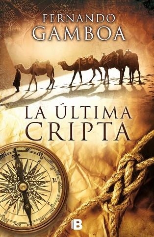 LA ÚLTIMA CRIPTA | 9788466655859 | GAMBOA, FERNANDO | Llibreria L'Odissea - Libreria Online de Vilafranca del Penedès - Comprar libros