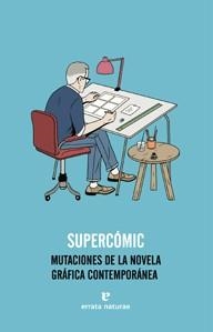 SUPERCÓMIC | 9788415217442 | VARIOS AUTORES | Llibreria Online de Vilafranca del Penedès | Comprar llibres en català