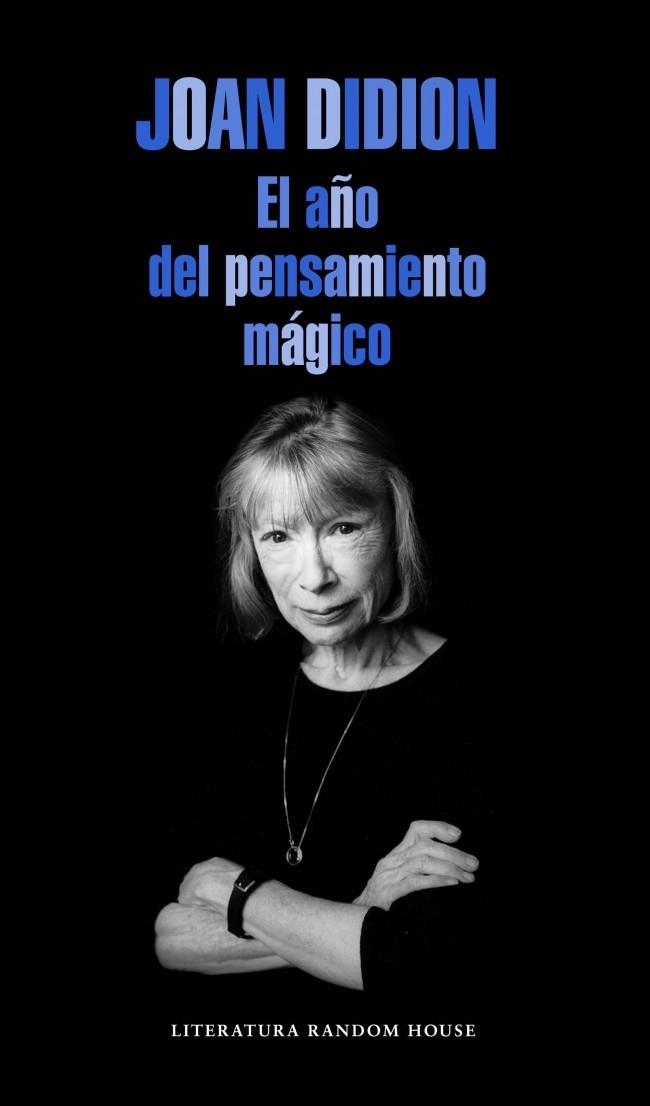 EL AÑO DEL PENSAMIENTO MÁGICO | 9788439729075 | DIDION, JOAN | Llibreria Online de Vilafranca del Penedès | Comprar llibres en català