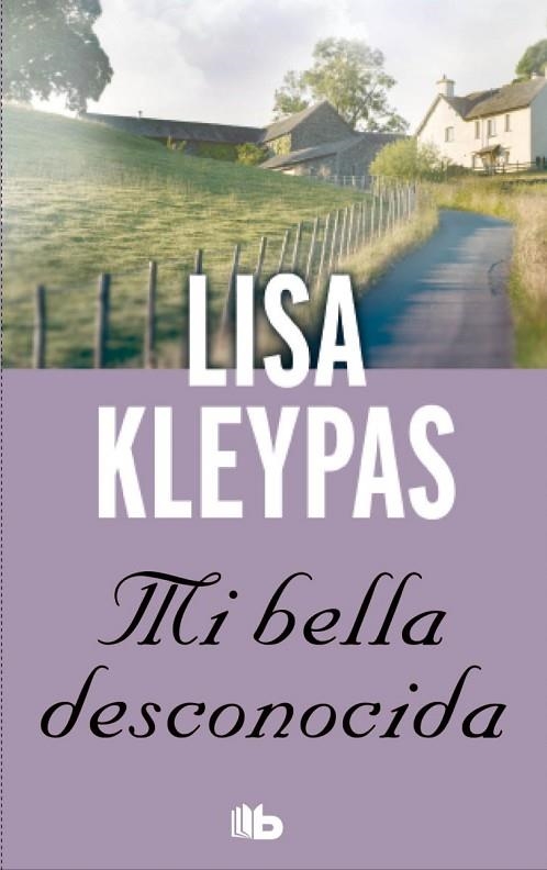 MI BELLA DESCONOCIDA | 9788490700228 | KLEYPAS, LISA | Llibreria Online de Vilafranca del Penedès | Comprar llibres en català