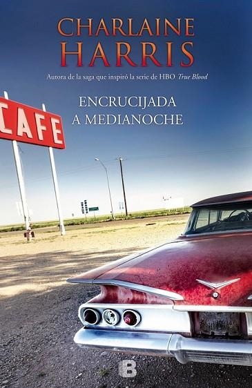 ENCRUCIJADA A MEDIANOCHE | 9788466655934 | HARRIS, CHARLAINE | Llibreria L'Odissea - Libreria Online de Vilafranca del Penedès - Comprar libros