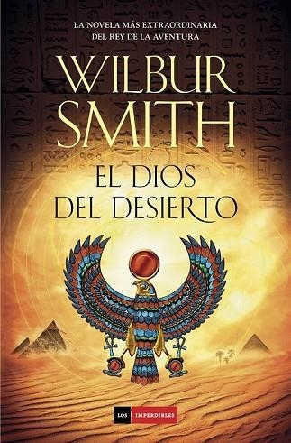 EL DIOS DEL DESIERTO | 9788415945611 | SMITH, WILBUR | Llibreria L'Odissea - Libreria Online de Vilafranca del Penedès - Comprar libros