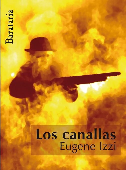 LOS CANALLAS | 9788495764881 | IZZI, EUGENE | Llibreria Online de Vilafranca del Penedès | Comprar llibres en català