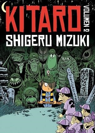 KITARO VOLUMEN 2 | 9788415685845 | MIZUKI, SHIGERU | Llibreria Online de Vilafranca del Penedès | Comprar llibres en català