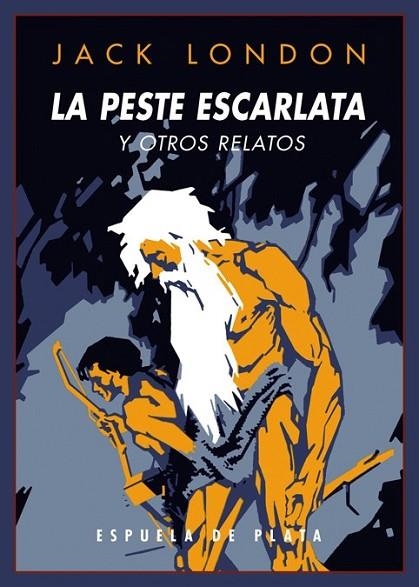 LA PESTE ESCARLATA Y OTROS RELATOS | 9788416034246 | LONDON, JACK | Llibreria L'Odissea - Libreria Online de Vilafranca del Penedès - Comprar libros