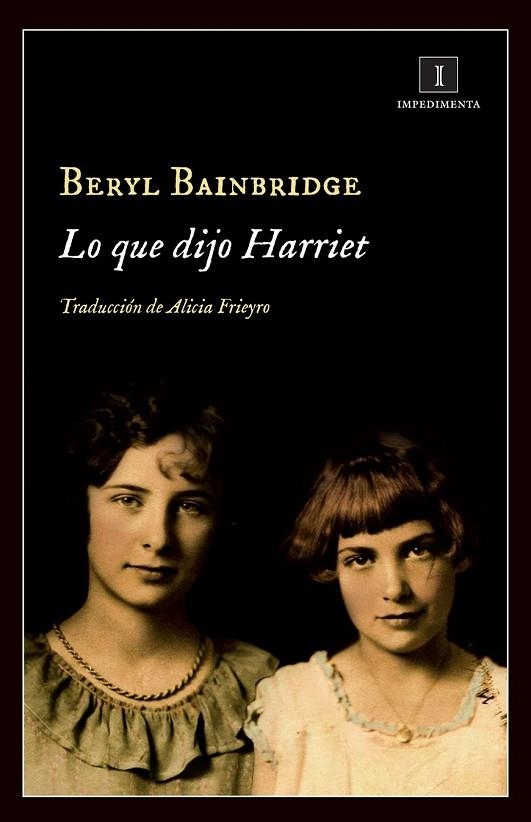 LO QUE DIJO HARRIET | 9788415979555 | BAINBRIDGE, BERYL | Llibreria Online de Vilafranca del Penedès | Comprar llibres en català