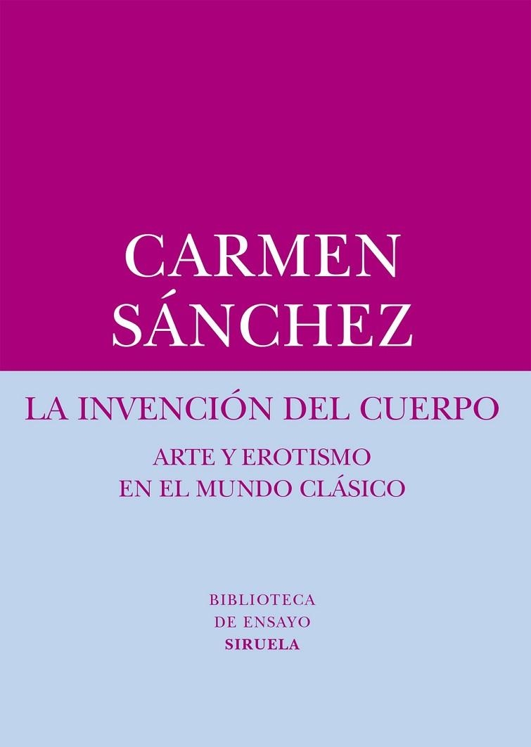 LA INVENCIÓN DEL CUERPO | 9788416280544 | SÁNCHEZ, CARMEN | Llibreria Online de Vilafranca del Penedès | Comprar llibres en català