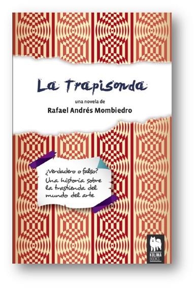 LA TRAPISONDA | 9788494326424 | ANDRÉS MOMBIEDRO, RAFAEL | Llibreria L'Odissea - Libreria Online de Vilafranca del Penedès - Comprar libros