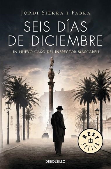 SEIS DÍAS DE DICIEMBRE ( INSPECTOR MASCARELL 5 ) | 9788490623879 | SIERRA I FABRA,JORDI | Llibreria Online de Vilafranca del Penedès | Comprar llibres en català