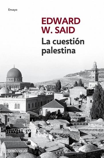 LA CUESTIÓN PALESTINA | 9788499895444 | SAID, EDWARD W. | Llibreria Online de Vilafranca del Penedès | Comprar llibres en català