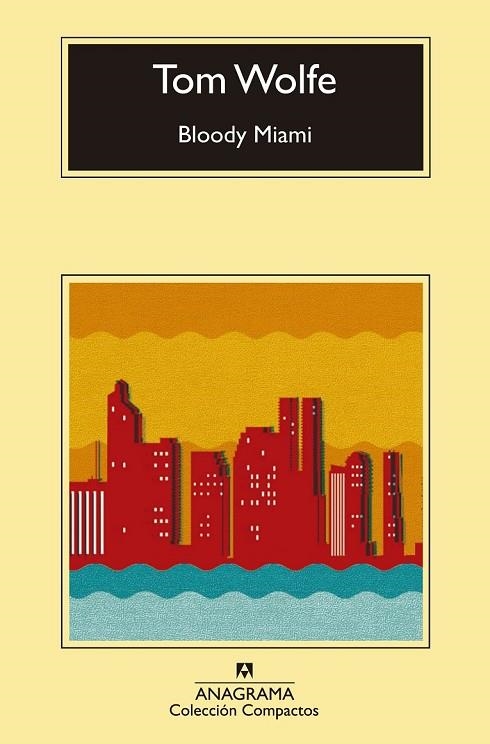 BLOODY MIAMI | 9788433977571 | WOLFE, TOM | Llibreria L'Odissea - Libreria Online de Vilafranca del Penedès - Comprar libros