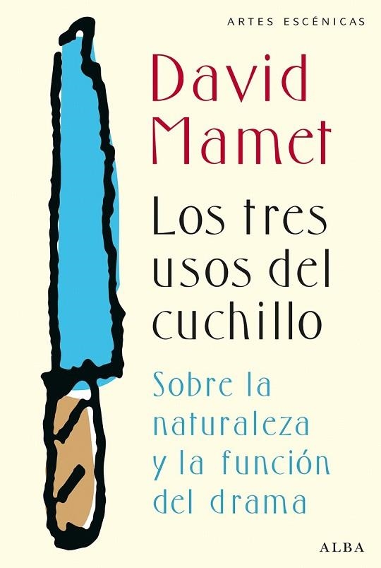 LOS TRES USOS DEL CUCHILLO | 9788490650912 | MAMET, DAVID | Llibreria Online de Vilafranca del Penedès | Comprar llibres en català