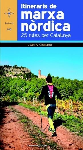 ITINERARIS DE LA MARXA NÒRDICA | 9788490342770 | CHAPARRO, JOAN A. | Llibreria Online de Vilafranca del Penedès | Comprar llibres en català