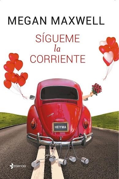 SÍGUEME LA CORRIENTE | 9788408136644 | MAXWELL, MEGAN | Llibreria Online de Vilafranca del Penedès | Comprar llibres en català