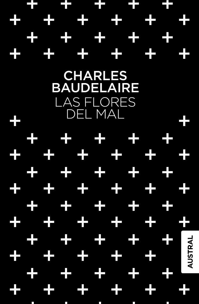 LAS FLORES DEL MAL | 9788408137238 | BAUDELAIRE, CHARLES | Llibreria Online de Vilafranca del Penedès | Comprar llibres en català