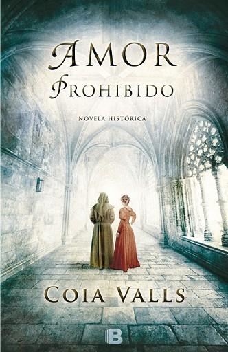 AMOR PROHIBIDO | 9788466656245 | VALLS, COIA | Llibreria Online de Vilafranca del Penedès | Comprar llibres en català