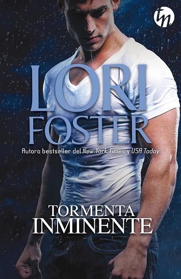 TORMENTA INMINENTE | 9788468756271 | FOSTER, LORI | Llibreria Online de Vilafranca del Penedès | Comprar llibres en català