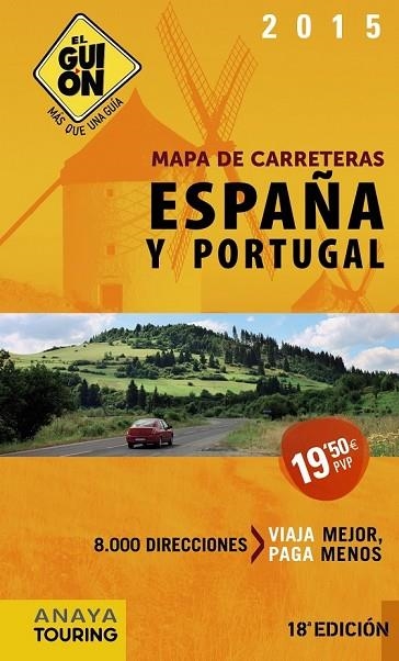 MAPA DE CARRETERAS ESPAÑA Y PORTUGAL 2015 | 9788499356181 | AA. VV. | Llibreria Online de Vilafranca del Penedès | Comprar llibres en català