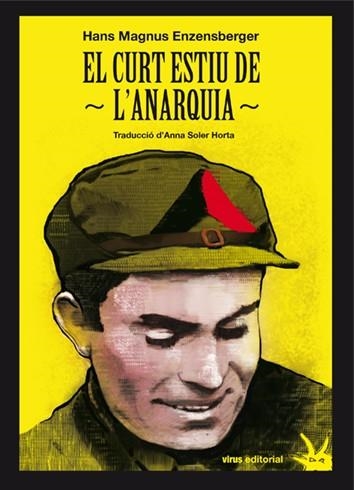 EL CURT ESTIU DE L'ANARQUIA | 9788492559596 | ENSZENBERGER, HANS MAGNUS | Llibreria Online de Vilafranca del Penedès | Comprar llibres en català