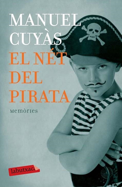 EL NÉT DEL PIRATA | 9788499309446 | CUYÀS, MANUEL | Llibreria Online de Vilafranca del Penedès | Comprar llibres en català