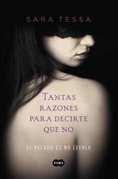 TANTAS RAZONES PARA DECIRTE QUE NO | 9788483654019 | TESSA, SARA | Llibreria Online de Vilafranca del Penedès | Comprar llibres en català