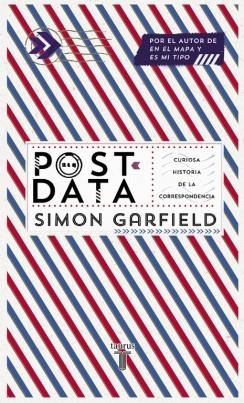 POSTDATA | 9788430610228 | GARFIELD, SIMON | Llibreria Online de Vilafranca del Penedès | Comprar llibres en català