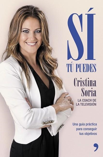 SÍ TÚ PUEDES | 9788499984643 | SORIA, CRISTINA | Llibreria Online de Vilafranca del Penedès | Comprar llibres en català