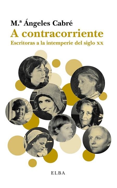 A CONTRACORRIENTE | 9788494226687 | CABRÉ, Mª ÁNGELES | Llibreria L'Odissea - Libreria Online de Vilafranca del Penedès - Comprar libros