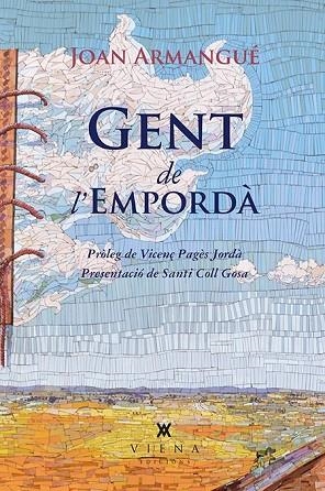 GENT DE L'EMPORDÀ | 9788483308226 | ARMANGUÉ, JOAN | Llibreria Online de Vilafranca del Penedès | Comprar llibres en català