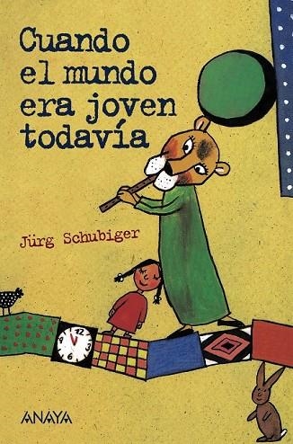 CUANDO EL MUNDO ERA JOVEN TODAVÍA | 9788467871005 | SCHUBIGER, JÜRG | Llibreria Online de Vilafranca del Penedès | Comprar llibres en català