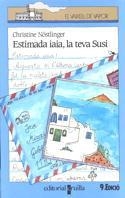 ESTIMADA IAIA, LA TEVA SUSI | 9788476291580 | CH.NÖSTLINGER | Llibreria L'Odissea - Libreria Online de Vilafranca del Penedès - Comprar libros