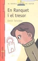 EN RANQUET I EL TRESOR | 9788476290767 | EMILI TEIXIDOR | Llibreria Online de Vilafranca del Penedès | Comprar llibres en català