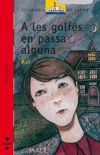 A LES GOLFES EN PASSA ALGUNA | 9788476294796 | AVI | Llibreria Online de Vilafranca del Penedès | Comprar llibres en català