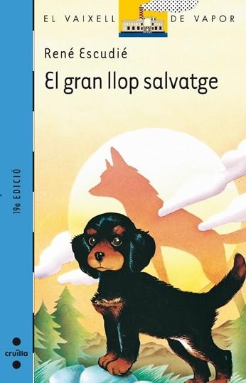 EL GRAN LLOP SALVATGE | 9788476291290 | R.ESCUDIE | Llibreria Online de Vilafranca del Penedès | Comprar llibres en català