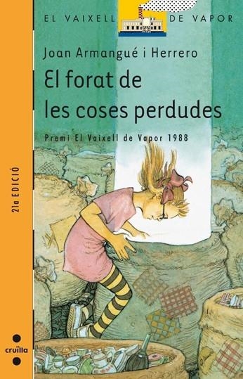 EL FORAT DE LES COSES PERDUDES | 9788476292624 | J.ARMANGUE | Llibreria Online de Vilafranca del Penedès | Comprar llibres en català