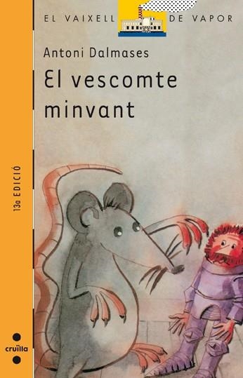 EL VESCOMTE MINVANT | 9788476296738 | ANTONI DALMASES | Llibreria Online de Vilafranca del Penedès | Comprar llibres en català