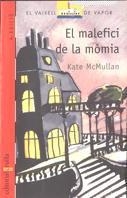 EL MALEFICI DE LA MOMIA | 9788476299364 | K.MCMULLAN | Llibreria Online de Vilafranca del Penedès | Comprar llibres en català